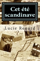 Cet été scandinave (French Edition) 1541049330 Book Cover