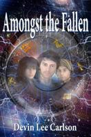 Amongst the Fallen 1534684441 Book Cover