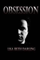 Obsession 0615611540 Book Cover