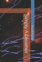Simply A Dreamer 1075641861 Book Cover