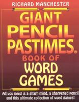 Giant Pencil Pastimes Book of Word Games 0884865134 Book Cover
