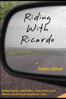 Riding With Ricardo 1300495278 Book Cover