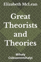 Great Theorists and Theories: Mihaly Csikszentmihalyi B0H3SYBHMB Book Cover