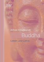 Buddha - Leben Und Lehre 3863476379 Book Cover