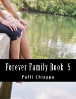 Forever Family Book 5 1514882116 Book Cover