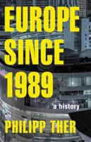 Europe Since 1989: A History 0691181136 Book Cover