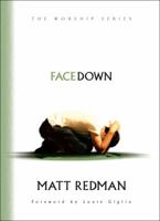 Facedown (The Worship Series) 0830732462 Book Cover
