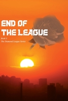The End of the League: The Diamond League 3 B084DGKX14 Book Cover