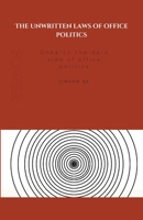 The unwritten law of office politics 9357732411 Book Cover