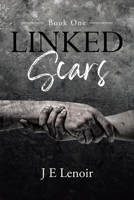 Linked: Scars 1662479387 Book Cover