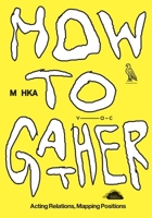 How to Gather 599062557X Book Cover