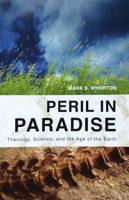 Peril in Paradise: Theology, science, and the age of the earth 1932805230 Book Cover