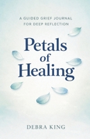 Petals of Healing 0473778386 Book Cover