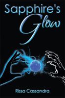 Sapphire's Glow 1493136941 Book Cover