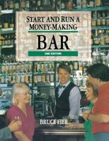 Start & Run a Money-Making Bar 0071808256 Book Cover
