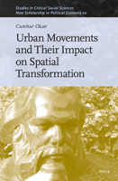 Urban Movements and Their Impact on Spatial Transformation 9004529888 Book Cover