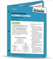 The On-Your-Feet Guide to Blended Learning: Station Rotation 1544377991 Book Cover