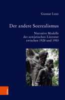 Der Andere Sozrealismus: Narrative Modelle Der Sowjetischen Literatur Zwischen 1928 Und 1953 (Bausteine Zur Slavischen Philologie Und ... Forschungen, 95) 3412525308 Book Cover