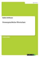 Pressesprachlicher Wortschatz 3640857550 Book Cover