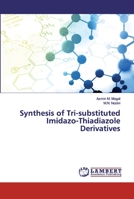Synthesis of Tri-substituted Imidazo-Thiadiazole Derivatives 6200440034 Book Cover