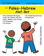 Learn Paleo-Hebrew Alef-Bet (for Fathers & Sons) 1986085082 Book Cover