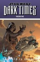 Star Wars: Dark Times, Volume One: Path to Nowhere 1593077920 Book Cover