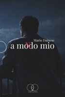 A Mo[n]do Mio (Italian Edition) B0GQP7G8DX Book Cover