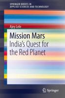 Mission Mars: India's Quest for the Red Planet 8132215206 Book Cover