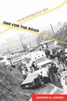 One for the Road: Drunk Driving since 1900 1421401908 Book Cover
