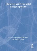 Children With Prenatal Drug Exposure 1560248378 Book Cover