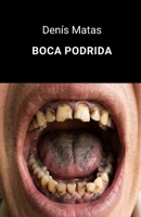 BOCA PODRIDA (Spanish Edition) B0GMC8YXC2 Book Cover