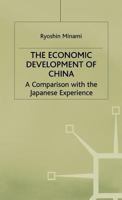 The Economic Development of China: A Comparison with the Japanese Experience 0333590309 Book Cover