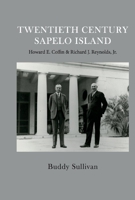 Twentieth Century Sapelo Island: Howard E. Coffin  Richard J. Reynolds, Jr. 1098304101 Book Cover