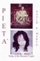 Pieta`: Song of the Blessed Virgin 0595511236 Book Cover