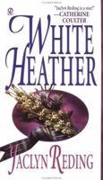 White Heather (Topaz Historical Romance) 0451406508 Book Cover