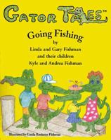 Going Fishing 0965697304 Book Cover