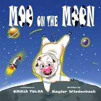 Moo on the Moon 173798850X Book Cover