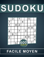 Sudoku Adulte Facile Moyen: 600 Grilles avec solutions, Sudoku pour les D�butant- Sudoku Adulte Gros Caract�re- Grand Taille. B08D4V8BX9 Book Cover
