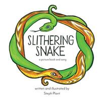 Slithering Snake 0692990860 Book Cover
