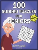 100 Sudoku Puzzles for Seniors: Three levels of difficulty(easy to hard) with answers B0BPMDZBVM Book Cover