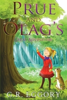 Prue and Olag's Great Adventure 1788304535 Book Cover