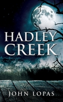 Hadley Creek 1731135300 Book Cover