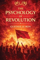 The Psychology of Revolution 9373491466 Book Cover