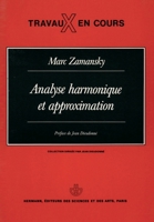 Analyse harmonique et approximation (HR.TRAVAUX COUR) 270566002X Book Cover