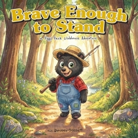Brave Enough to Stand: A Piggy Pack Clubhouse Adventure B0GSXNPX17 Book Cover