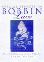 Special Effects in Bobbin Lace: Over 20 Patterns Using Color in Bobbin Lace 0713480718 Book Cover