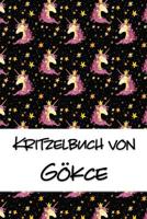 Kritzelbuch von G�kce: Kritzel- und Malbuch mit leeren Seiten f�r deinen personalisierten Vornamen 1078358079 Book Cover