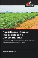 Ripristinare i terreni impoveriti con i biofertilizzanti (Italian Edition) 6207840488 Book Cover