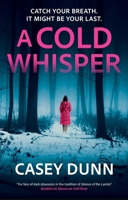 A Cold Whisper 1448318084 Book Cover