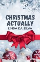 Christmas actually 8728542363 Book Cover